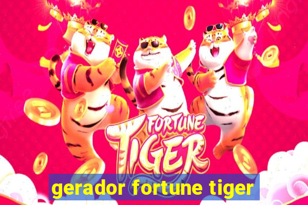gerador fortune tiger