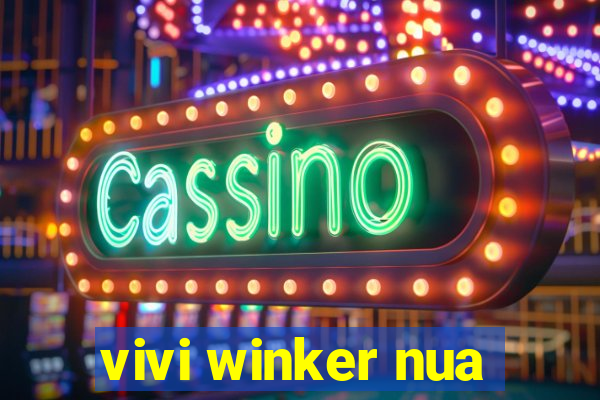 vivi winker nua