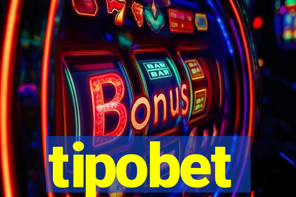 tipobet