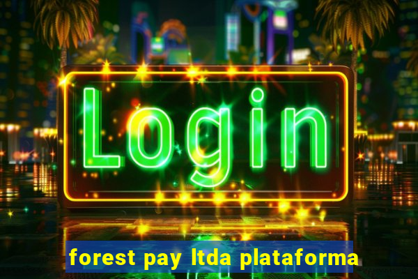 forest pay ltda plataforma