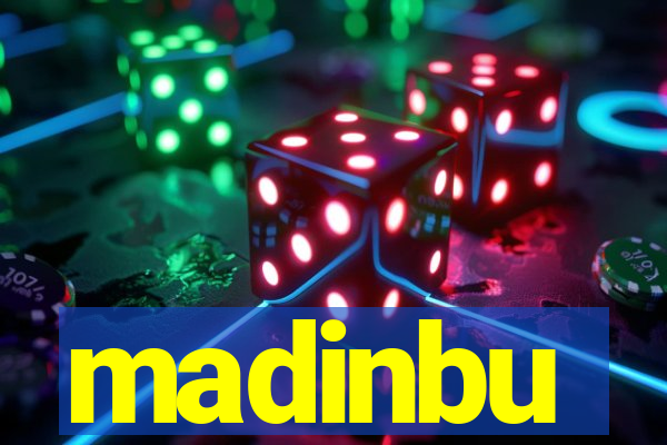 madinbu