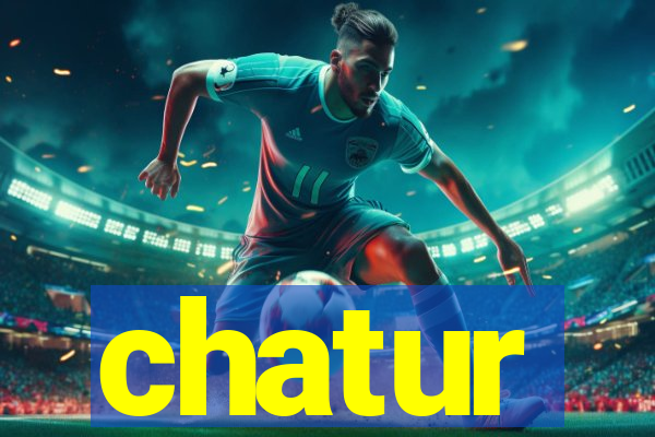 chatur