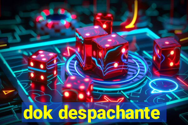 dok despachante