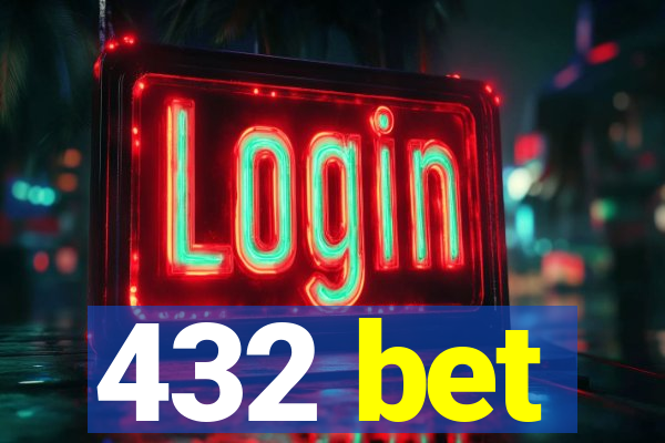 432 bet