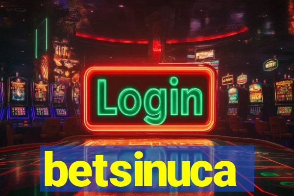betsinuca