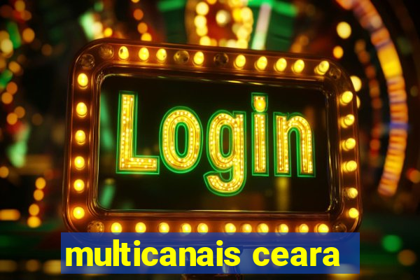 multicanais ceara