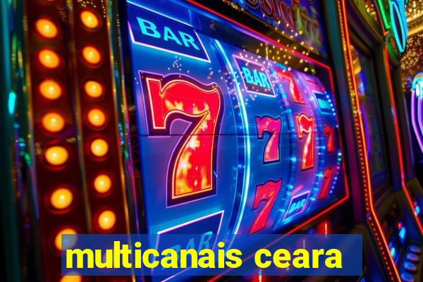 multicanais ceara