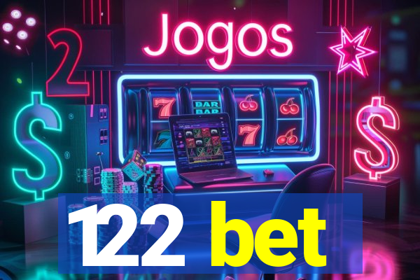 122 bet