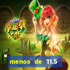 menos de 11.5 escanteios o que significa