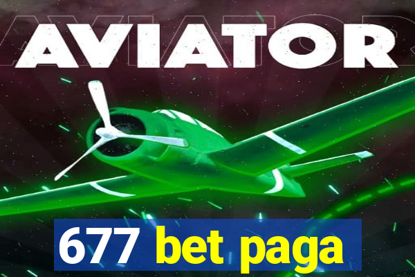 677 bet paga
