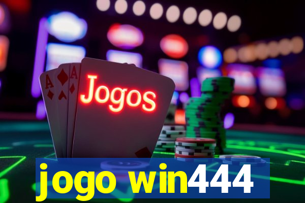jogo win444