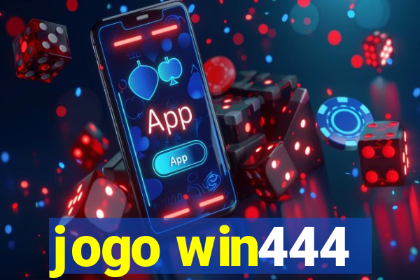 jogo win444