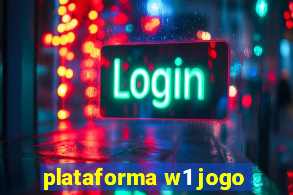 plataforma w1 jogo