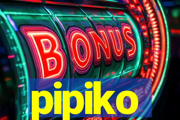 pipiko