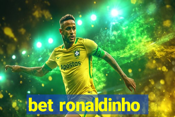 bet ronaldinho