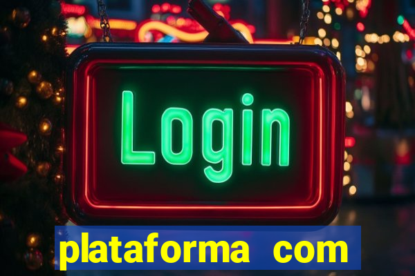 plataforma com bonus de boas vindas