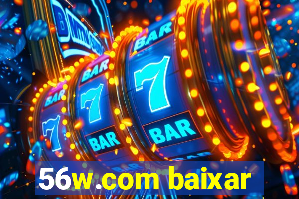 56w.com baixar