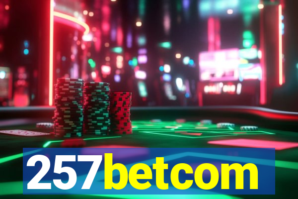 257betcom