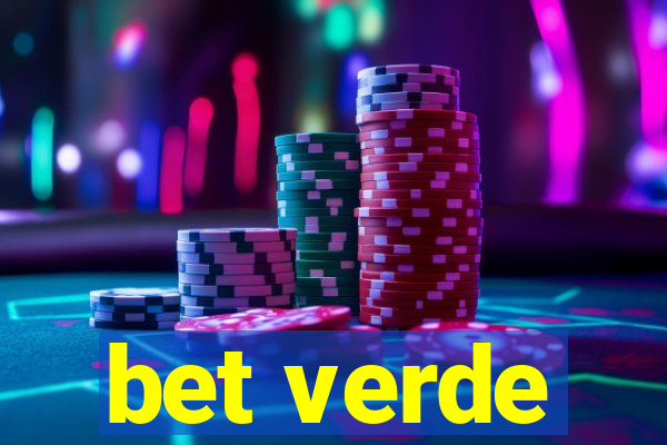 bet verde