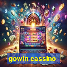 gowin cassino
