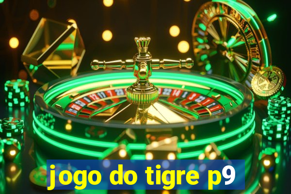 jogo do tigre p9