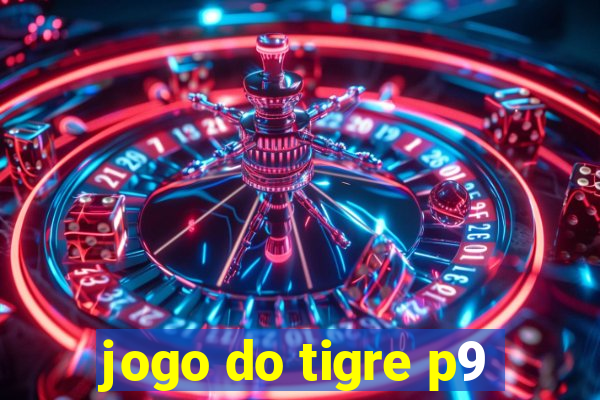 jogo do tigre p9