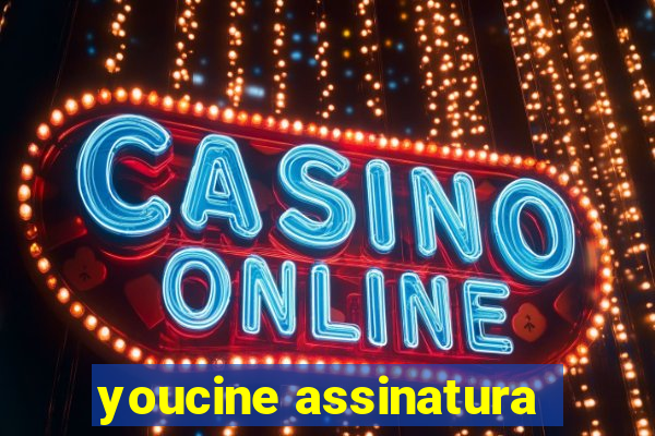 youcine assinatura