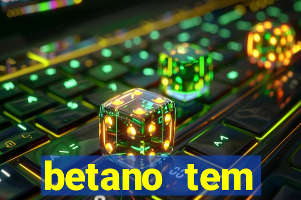 betano tem pagamento antecipado