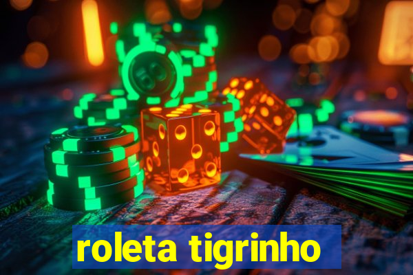 roleta tigrinho