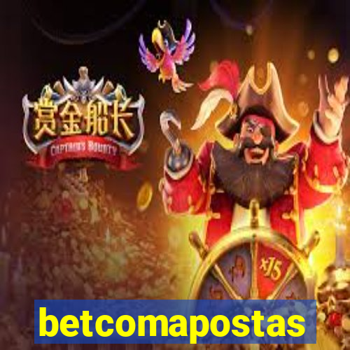 betcomapostas