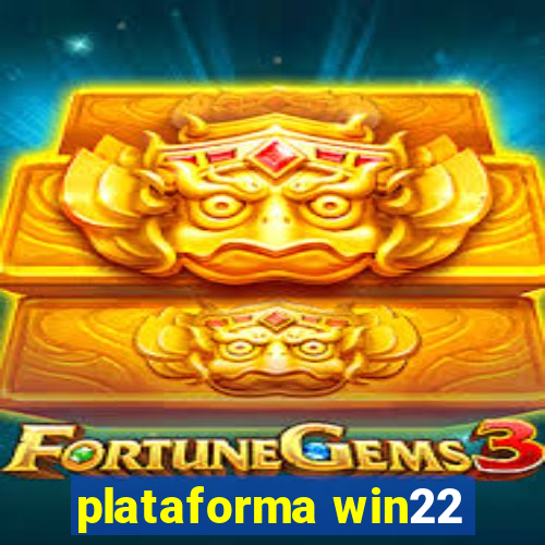 plataforma win22