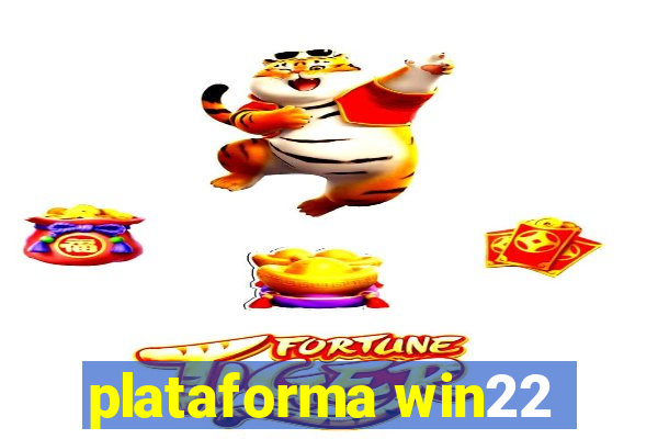plataforma win22