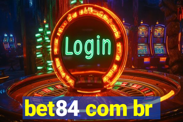 bet84 com br