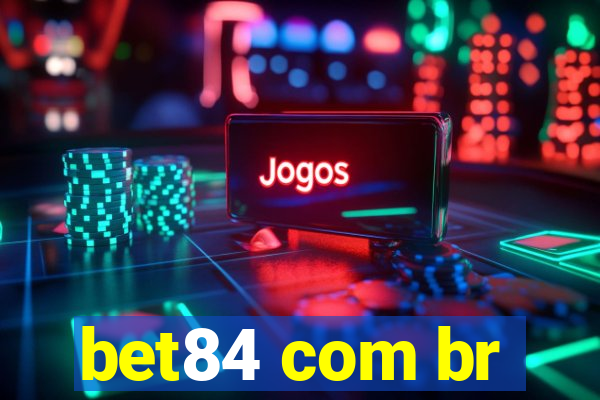 bet84 com br