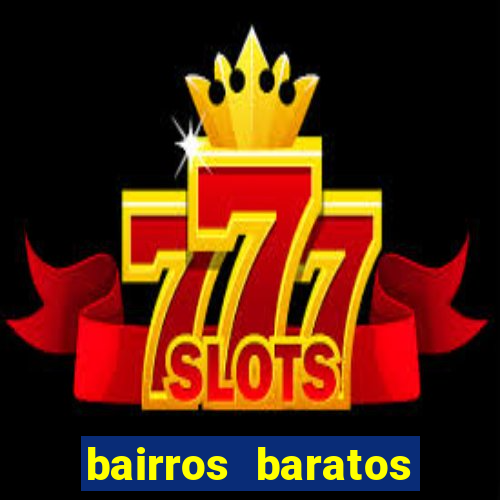 bairros baratos para morar em barcelona