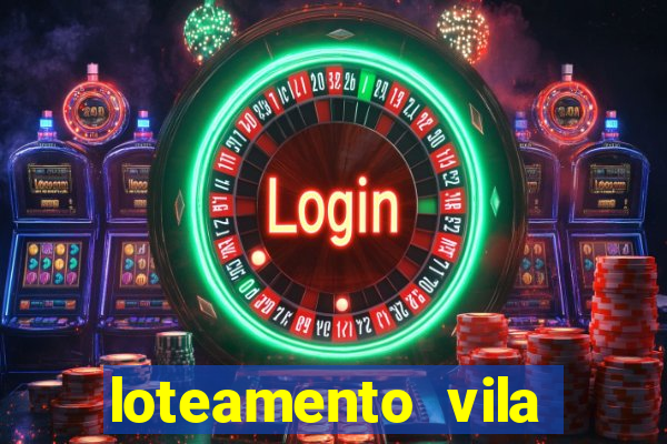 loteamento vila nova carpina