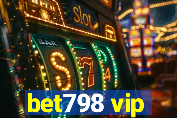 bet798 vip