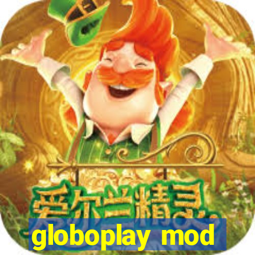 globoplay mod