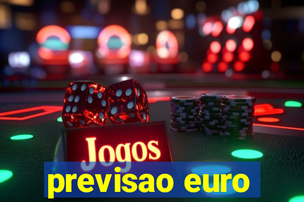 previsao euro