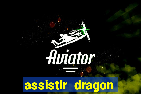 assistir dragon ball gt