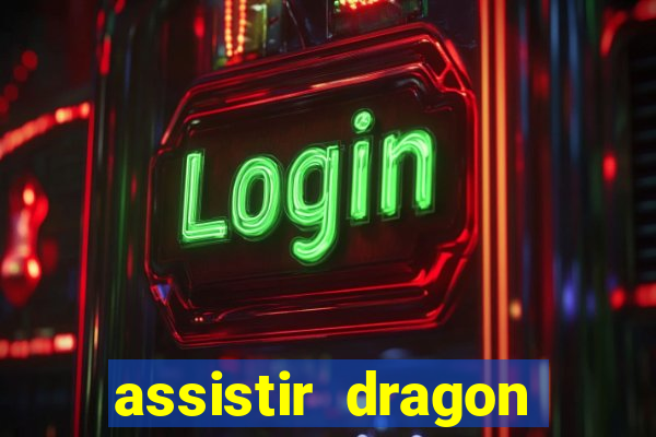 assistir dragon ball gt