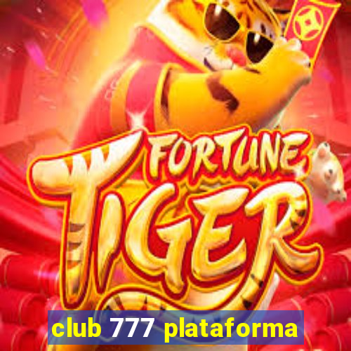 club 777 plataforma