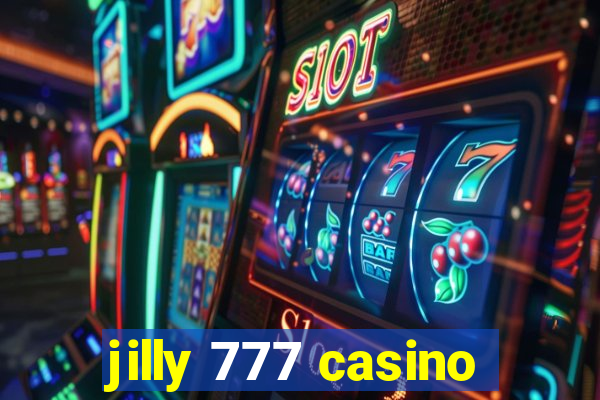 jilly 777 casino