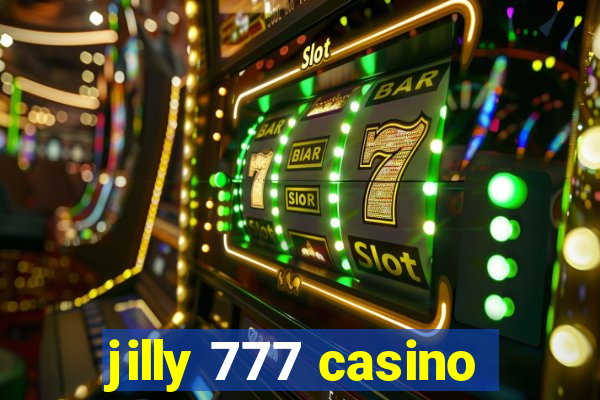 jilly 777 casino