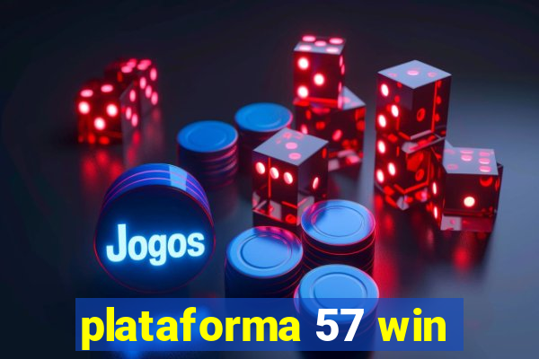 plataforma 57 win