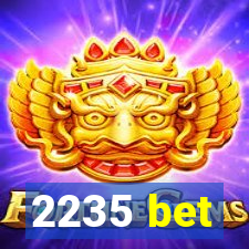 2235 bet