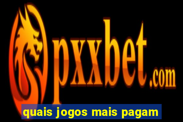 quais jogos mais pagam