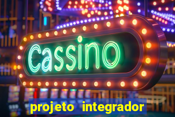 projeto integrador transdisciplinar em pedagogia cruzeiro do sul