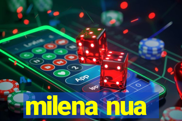 milena nua