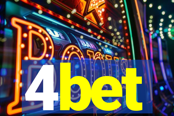 4bet